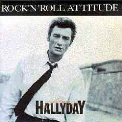 Johnny Hallyday : Rock'N'Roll Attitude